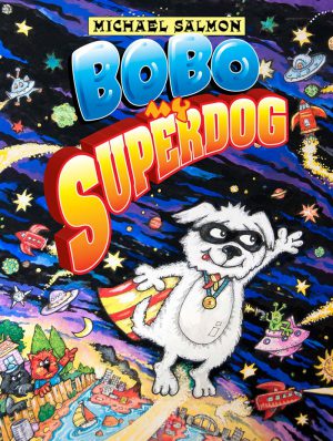 Bobo, My Superdog